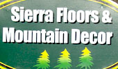Sierra Floors and Mt Decor